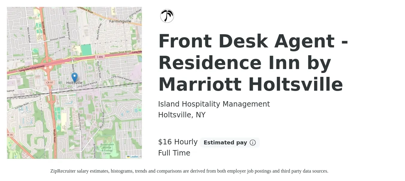 Island Hospitality Management job posting for a Front Desk Agent - Residence Inn by Marriott Holtsville in Holtsville, NY with a salary of $17 Hourly with a map of Holtsville location.