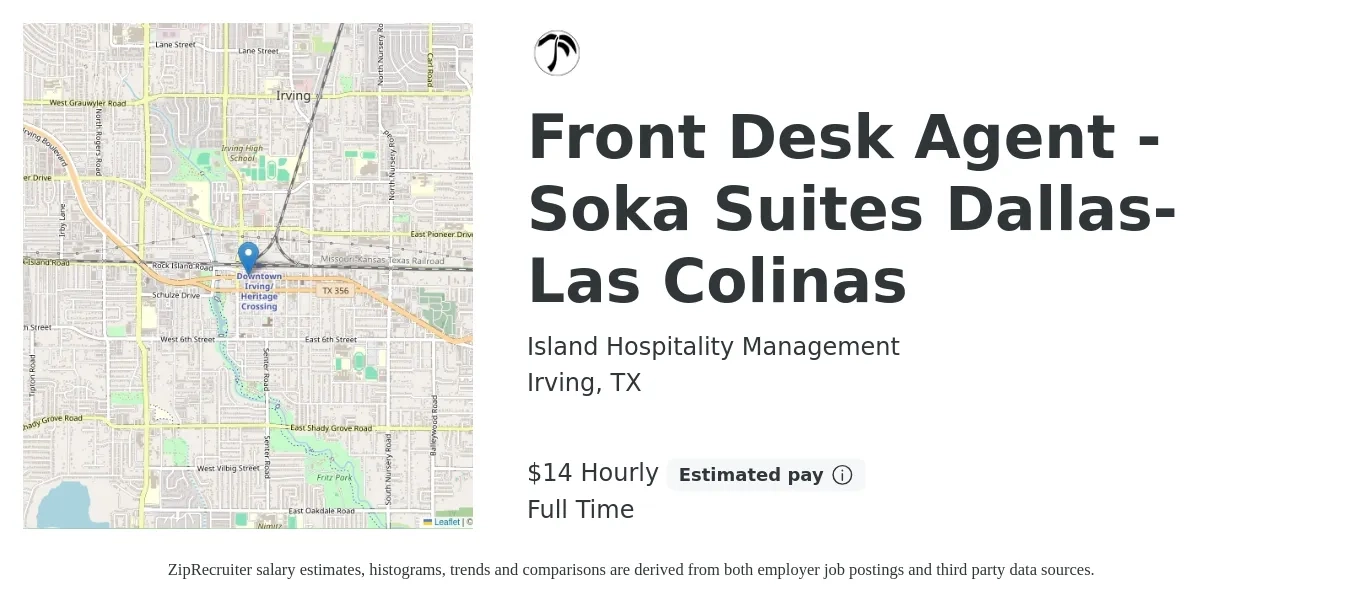 Island Hospitality Management job posting for a Front Desk Agent - Soka Suites Dallas-Las Colinas in Irving, TX with a salary of $15 Hourly with a map of Irving location.