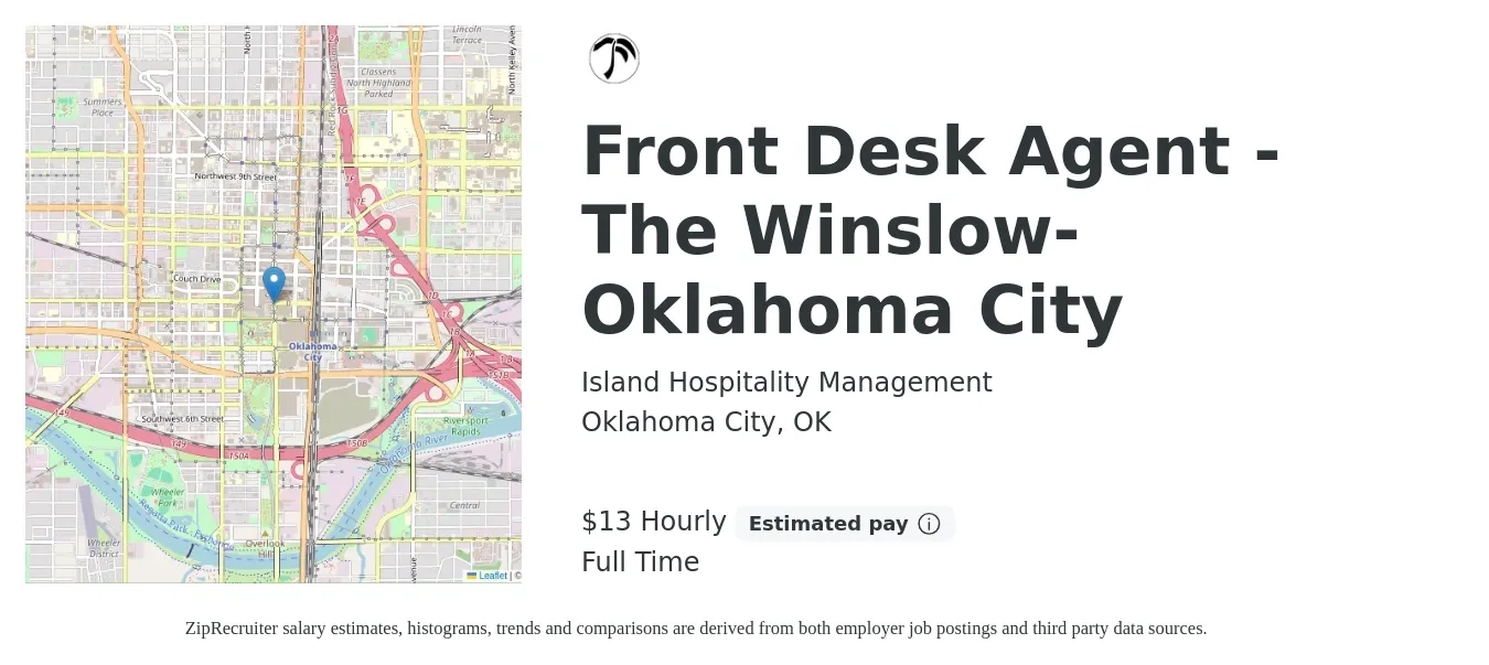Island Hospitality Management job posting for a Front Desk Agent -The Winslow-Oklahoma City in Oklahoma City, OK with a salary of $14 Hourly with a map of Oklahoma City location.