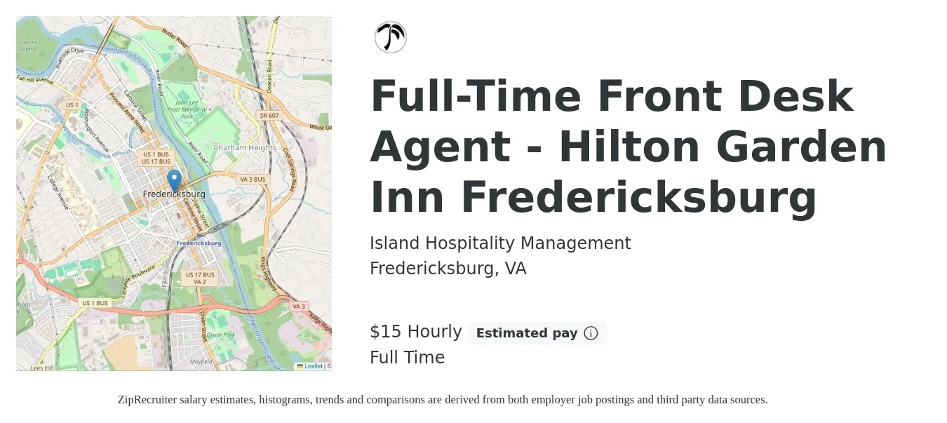 Island Hospitality Management job posting for a Full-Time Front Desk Agent - Hilton Garden Inn Fredericksburg in Fredericksburg, VA with a salary of $16 Hourly with a map of Fredericksburg location.