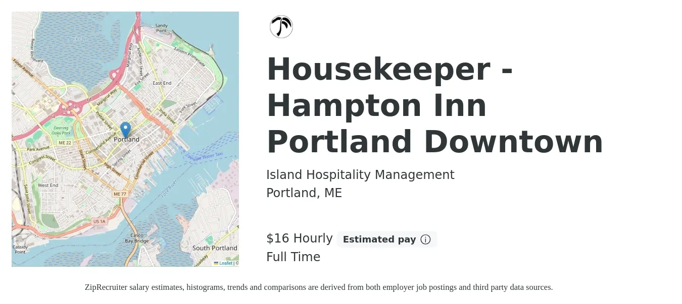 Island Hospitality Management job posting for a Housekeeper - Hampton Inn Portland Downtown in Portland, ME with a salary of $17 Hourly with a map of Portland location.