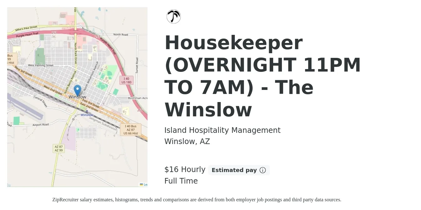 Island Hospitality Management job posting for a Housekeeper (OVERNIGHT 11PM TO 7AM) - The Winslow in Winslow, AZ with a salary of $17 Hourly with a map of Winslow location.