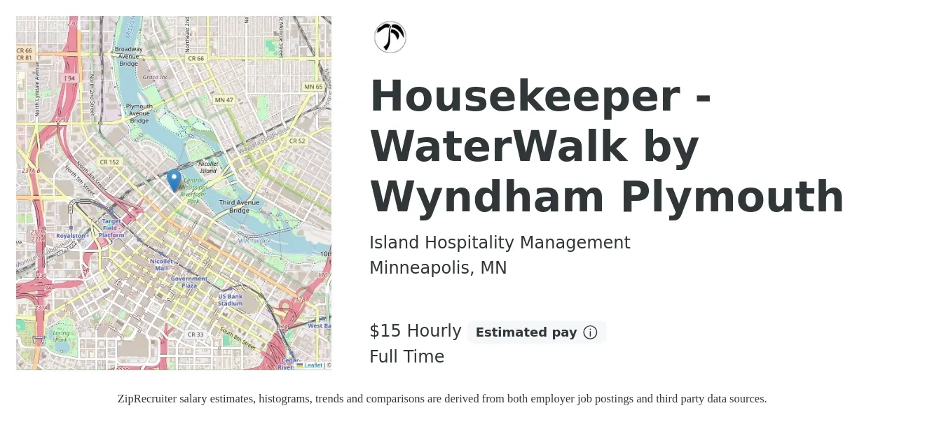 Island Hospitality Management job posting for a Housekeeper - WaterWalk by Wyndham Plymouth in Minneapolis, MN with a salary of $16 Hourly with a map of Minneapolis location.