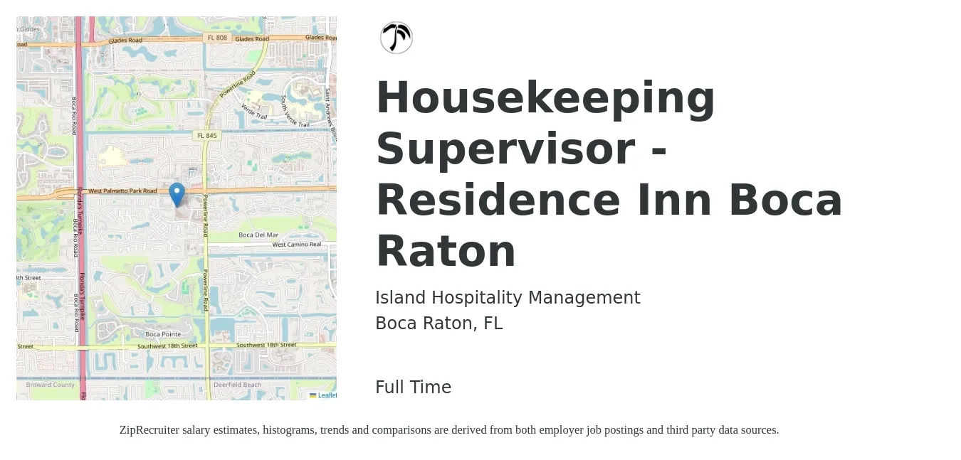 Island Hospitality Management job posting for a Housekeeping Supervisor - Residence Inn Boca Raton in Boca Raton, FL with a salary of $16 to $22 Hourly with a map of Boca Raton location.