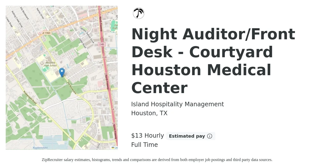 Island Hospitality Management job posting for a Night Auditor/Front Desk - Courtyard Houston Medical Center in Houston, TX with a salary of $14 Hourly with a map of Houston location.