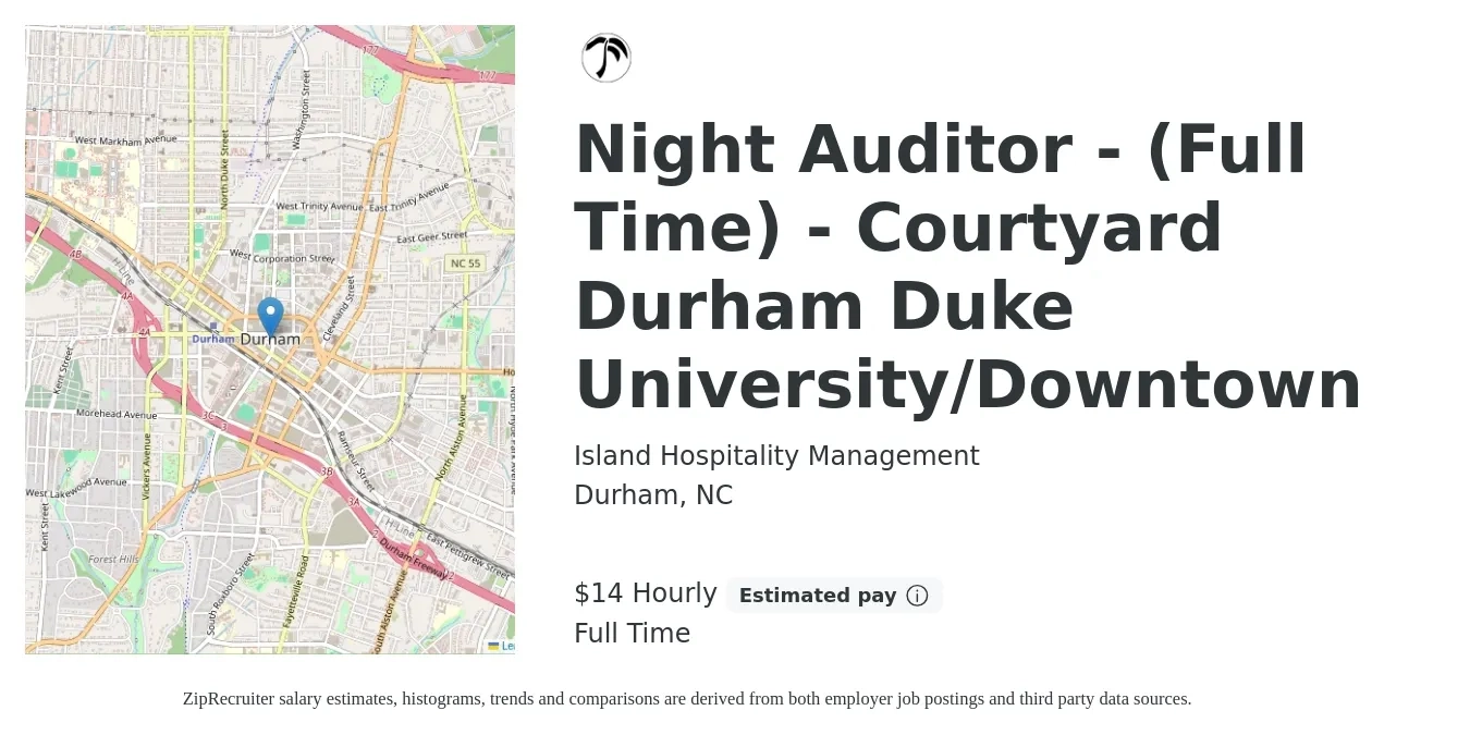 Island Hospitality Management job posting for a Night Auditor - (Full Time) - Courtyard Durham Duke University/Downtown in Durham, NC with a salary of $15 to $15 Hourly with a map of Durham location.