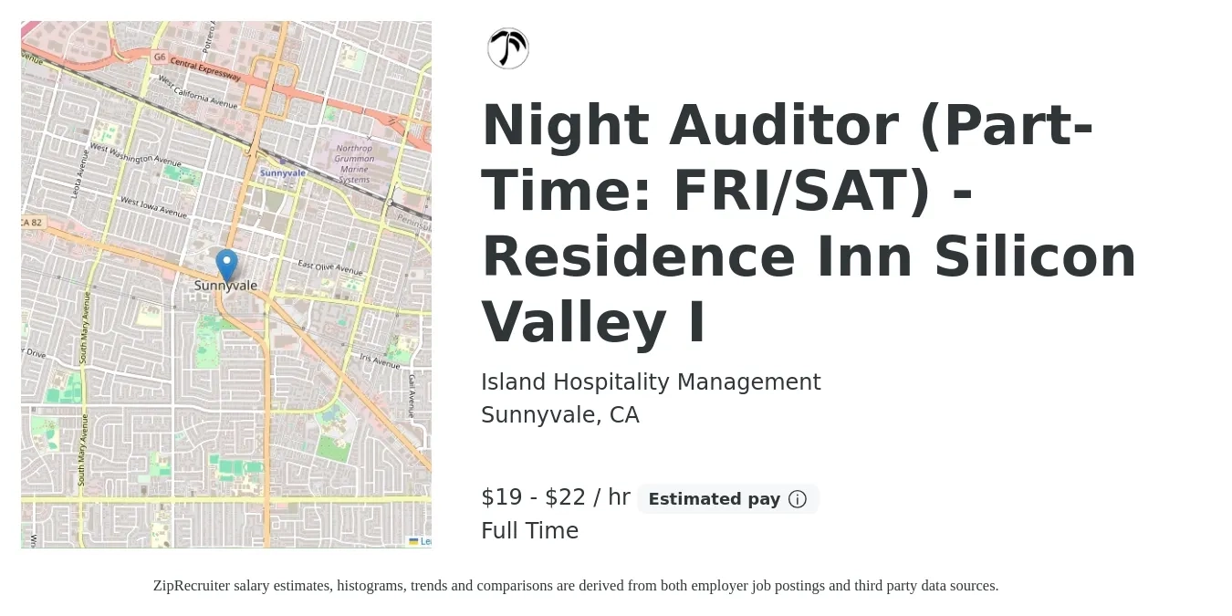 Island Hospitality Management job posting for a Night Auditor (Part-Time: FRI/SAT) - Residence Inn Silicon Valley I in Sunnyvale, CA with a salary of $20 to $23 Hourly with a map of Sunnyvale location.