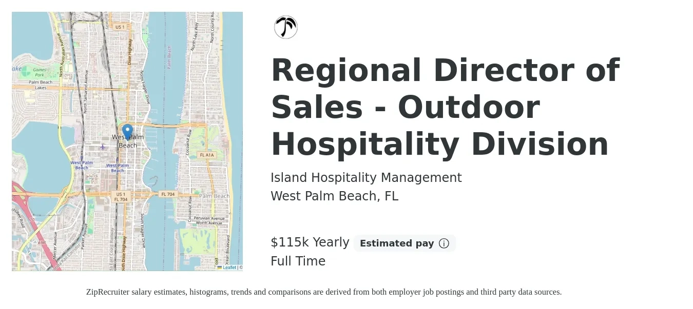 Island Hospitality Management job posting for a Regional Director of Sales - Outdoor Hospitality Division in West Palm Beach, FL with a salary of $115,000 Yearly with a map of West Palm Beach location.