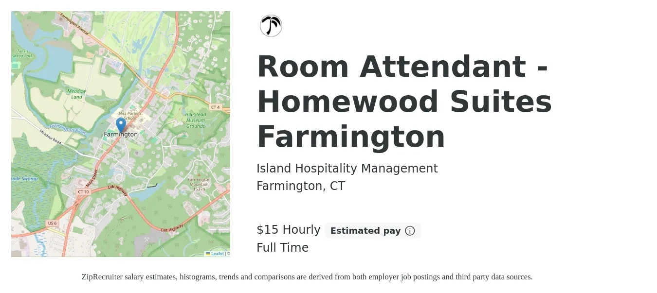 Island Hospitality Management job posting for a Room Attendant - Homewood Suites Farmington in Farmington, CT with a salary of $16 Hourly with a map of Farmington location.