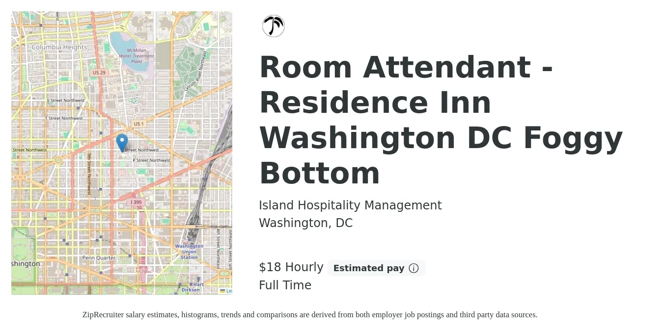 Island Hospitality Management job posting for a Room Attendant - Residence Inn Washington DC Foggy Bottom in Washington, DC with a salary of $19 Hourly with a map of Washington location.