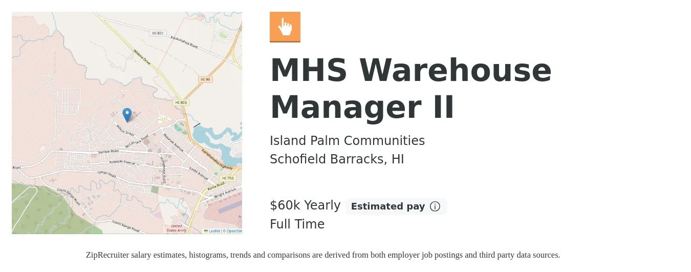 Island Palm Communities job posting for a MHS Warehouse Manager II in Schofield Barracks, HI with a salary of $60,990 Yearly with a map of Schofield Barracks location.