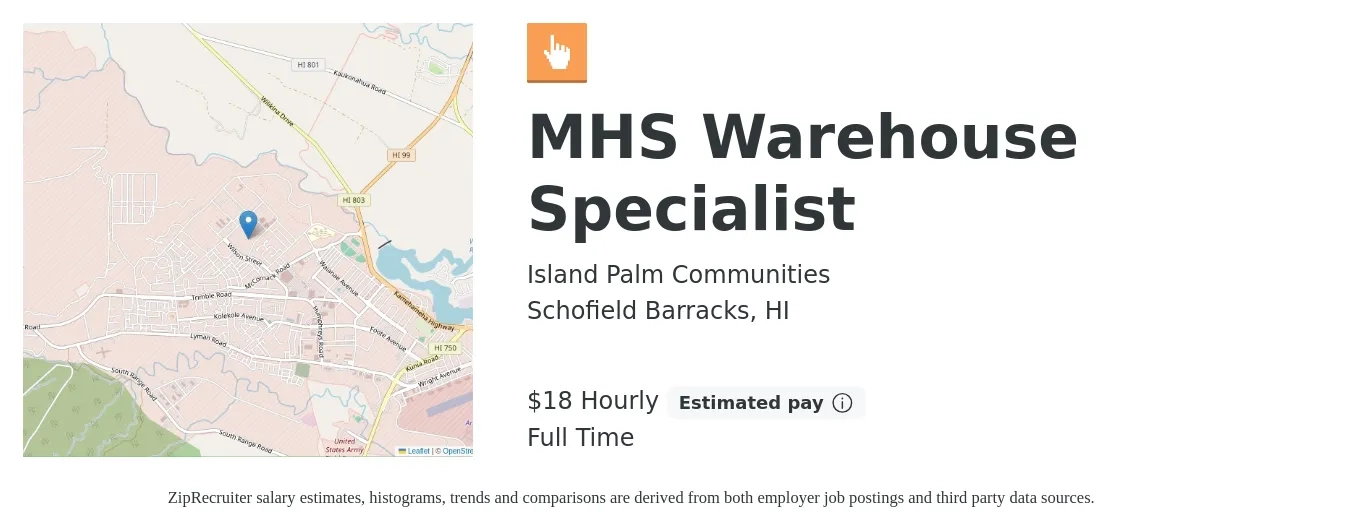 Island Palm Communities job posting for a MHS Warehouse Specialist in Schofield Barracks, HI with a salary of $19 Hourly with a map of Schofield Barracks location.