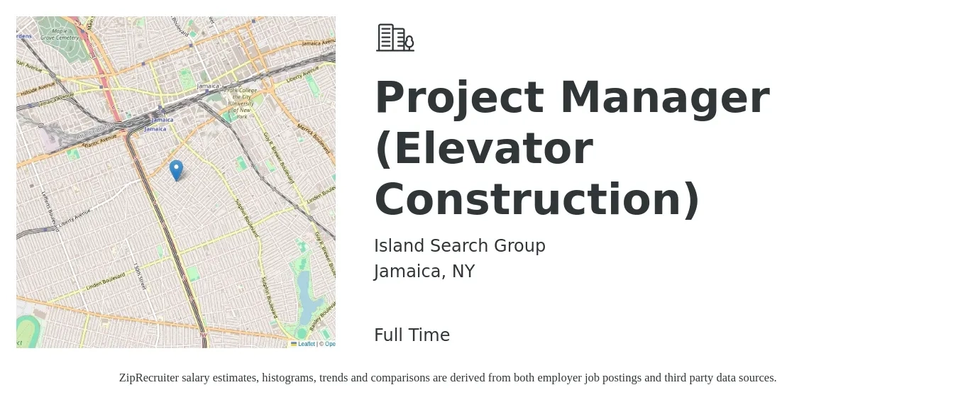 Island Search Group job posting for a Project Manager (Elevator Construction) in Jamaica, NY with a salary of $78,800 to $125,100 Yearly with a map of Jamaica location.