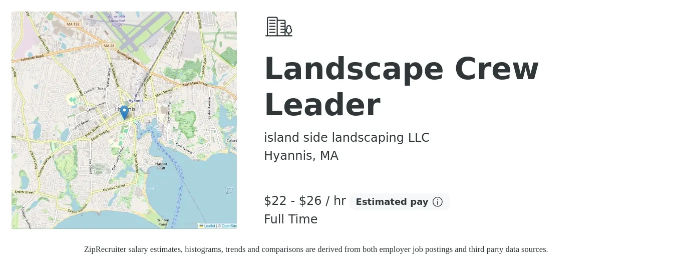 island side landscaping LLC job posting for a Landscape Crew Leader in Hyannis, MA with a salary of $23 to $28 Hourly with a map of Hyannis location.