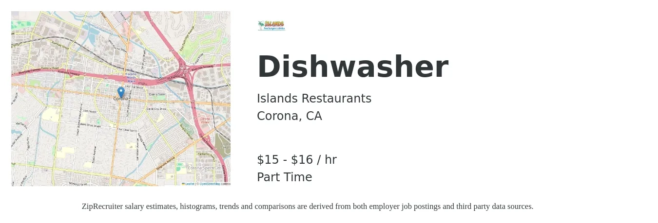 Islands Restaurants job posting for a Dishwasher in Corona, CA with a salary of $16 to $17 Hourly with a map of Corona location.