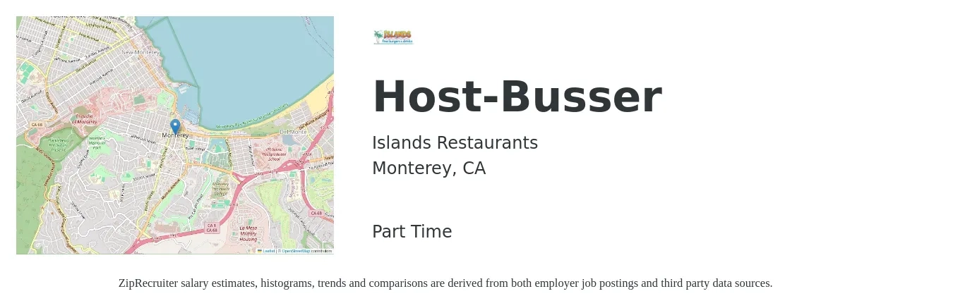 Islands Restaurants job posting for a Host-Busser in Monterey, CA with a salary of $12 to $18 Hourly with a map of Monterey location.
