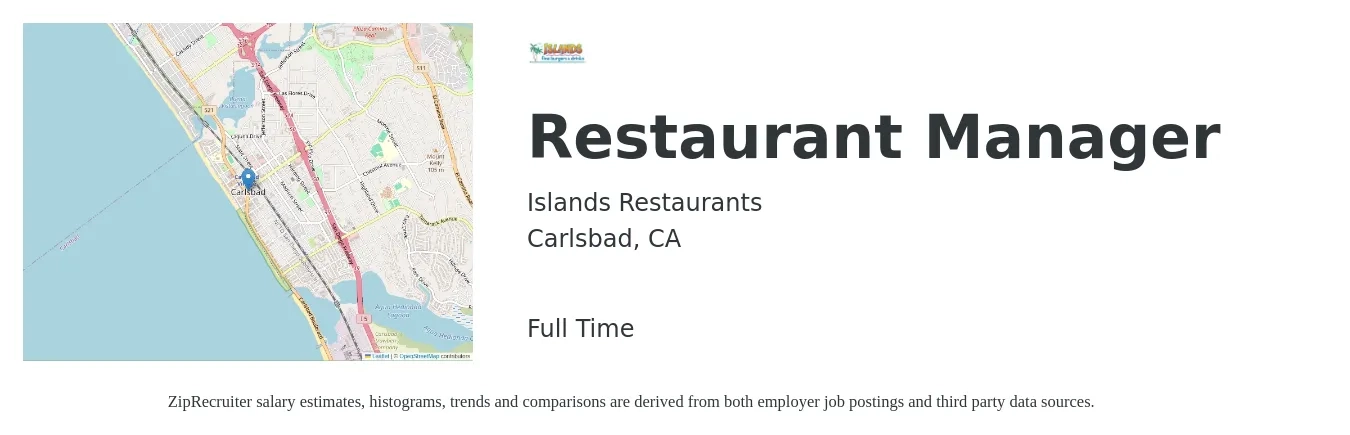 Islands Restaurants job posting for a Restaurant Manager in Carlsbad, CA with a salary of $46,700 to $65,900 Yearly with a map of Carlsbad location.