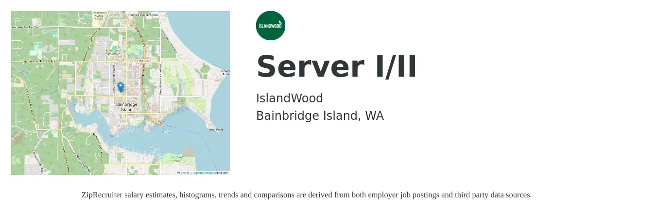 IslandWood job posting for a Server I/II in Bainbridge Island, WA with a salary of $19 Hourly with a map of Bainbridge Island location.