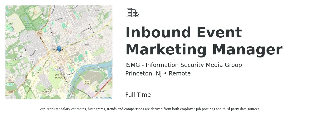ISMG - Information Security Media Group job posting for a Inbound Event Marketing Manager in Princeton, NJ with a salary of $85,000 to $120,000 Yearly with a map of Princeton location.