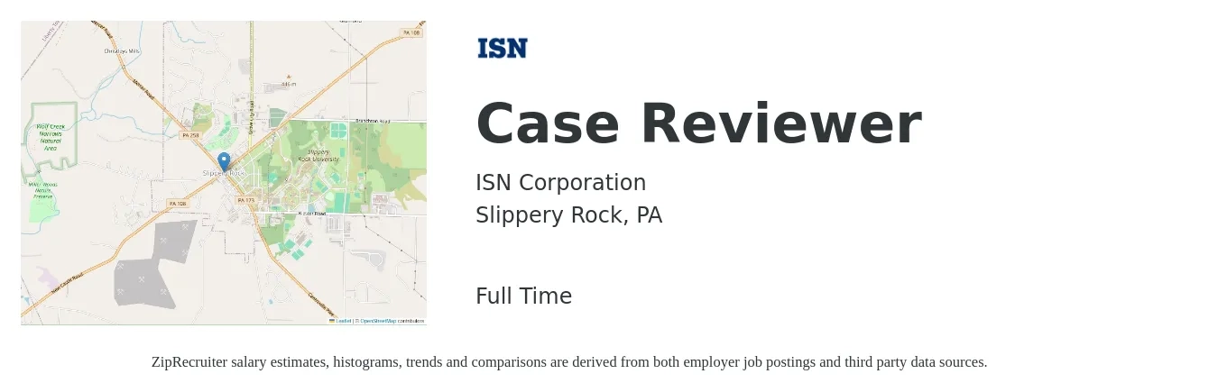 ISN Corporation job posting for a Case Reviewer in Slippery Rock, PA with a salary of $32 to $51 Hourly with a map of Slippery Rock location.