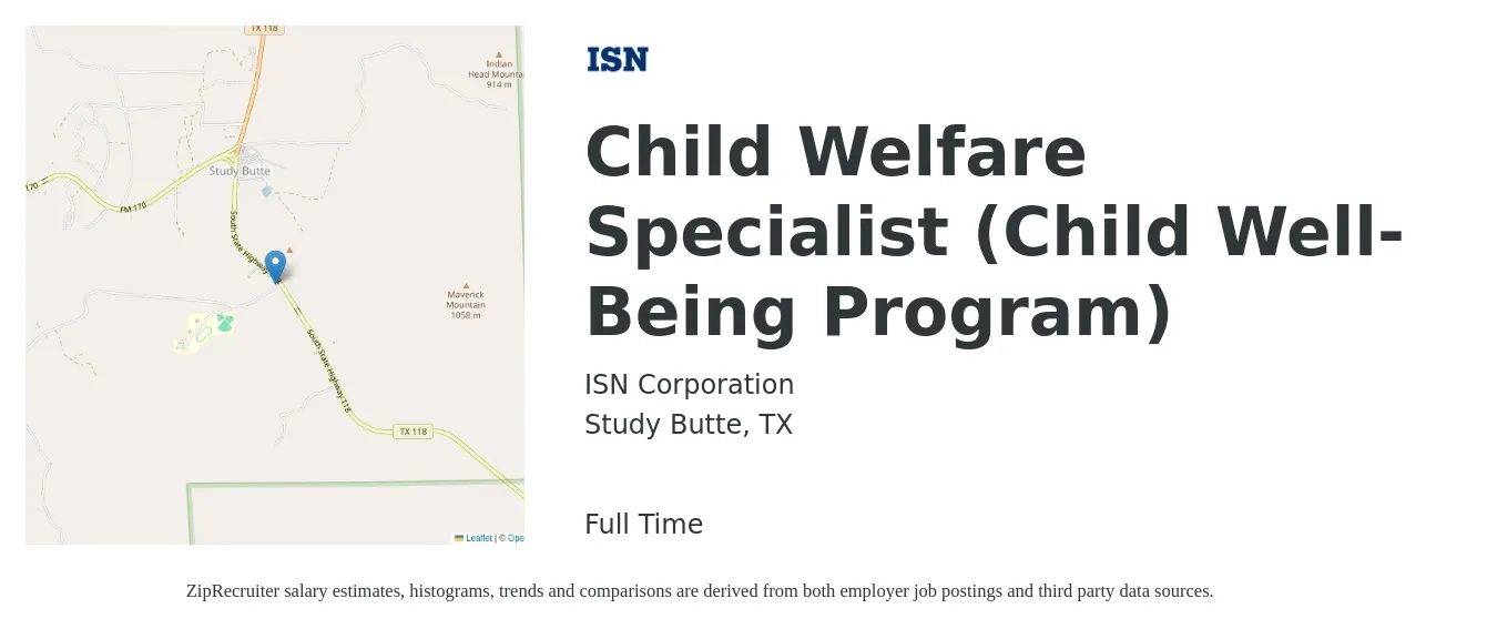 ISN Corporation job posting for a Child Welfare Specialist (Child Well-Being Program) in Study Butte, TX with a salary of $31,700 to $43,400 Yearly with a map of Study Butte location.