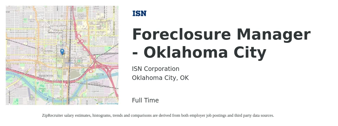 ISN Corporation job posting for a Foreclosure Manager - Oklahoma City in Oklahoma City, OK with a salary of $37,000 to $68,000 Yearly with a map of Oklahoma City location.