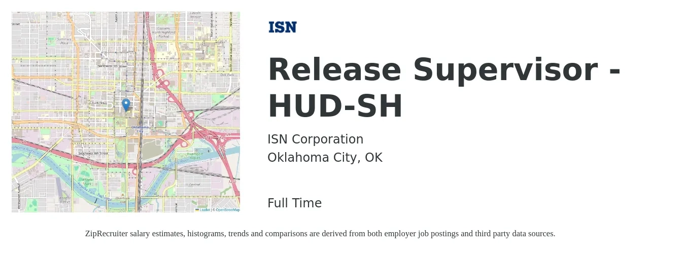 ISN Corporation job posting for a Release Supervisor - HUD-SH in Oklahoma City, OK with a salary of $20 Hourly with a map of Oklahoma City location.