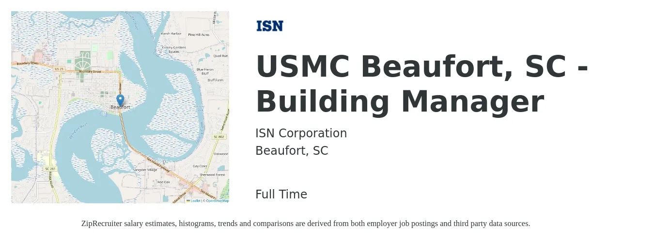 ISN Corporation job posting for a USMC Beaufort, SC - Building Manager in Beaufort, SC with a salary of $45,500 to $91,900 Yearly with a map of Beaufort location.