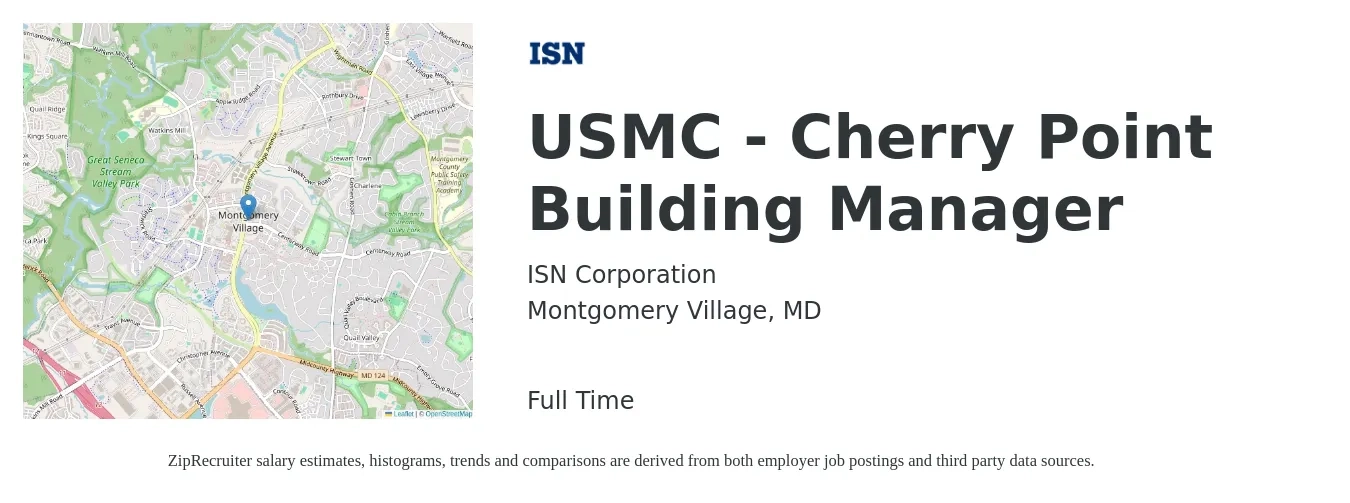 ISN Corporation job posting for a USMC - Cherry Point Building Manager in Montgomery Village, MD with a salary of $52,400 to $105,900 Yearly with a map of Montgomery Village location.