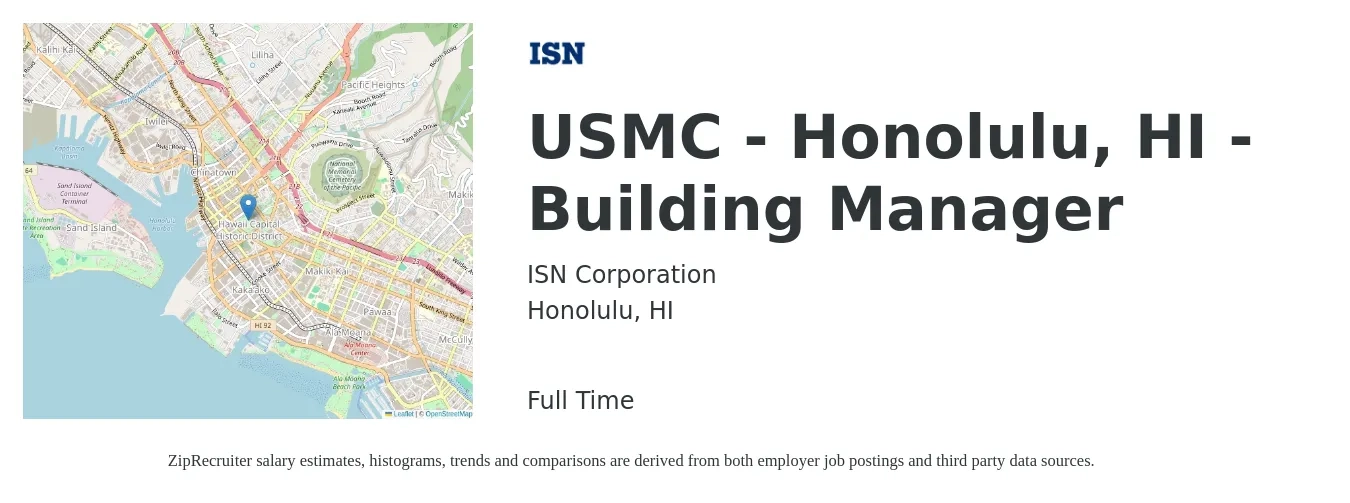 ISN Corporation job posting for a USMC - Honolulu, HI - Building Manager in Honolulu, HI with a salary of $49,700 to $100,300 Yearly with a map of Honolulu location.