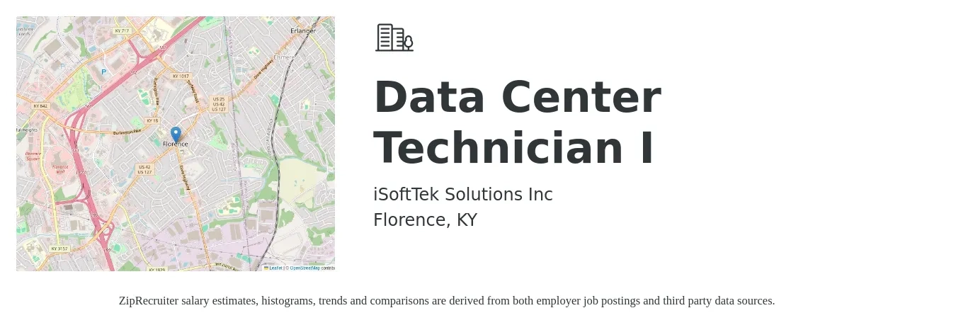 iSoftTek Solutions Inc job posting for a Data Center Technician I in Florence, KY with a salary of $21 to $30 Hourly with a map of Florence location.