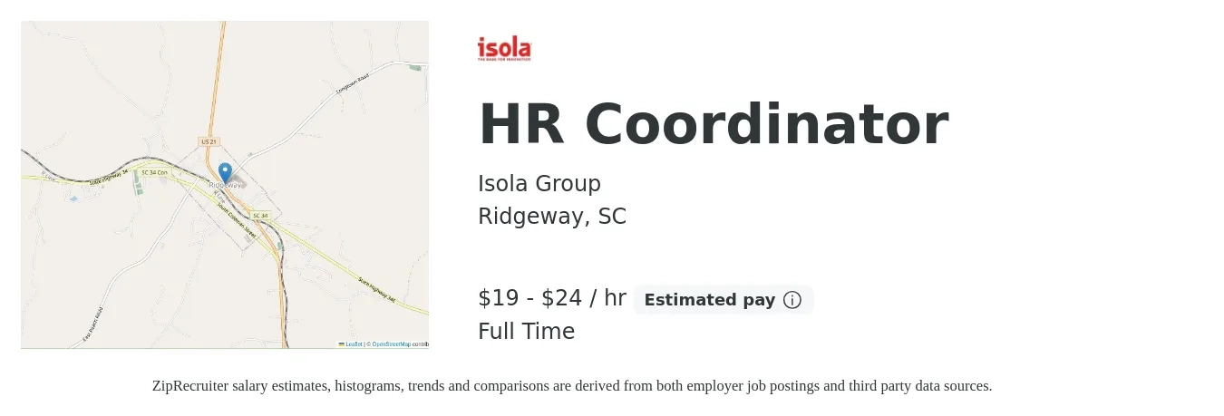 Isola Group job posting for a HR Coordinator in Ridgeway, SC with a salary of $20 to $25 Hourly with a map of Ridgeway location.