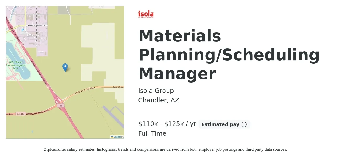 Isola Group job posting for a Materials Planning/Scheduling Manager in Chandler, AZ with a salary of $110,000 to $125,000 Yearly with a map of Chandler location.
