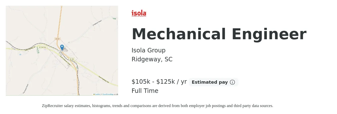 Isola Group job posting for a Mechanical Engineer in Ridgeway, SC with a salary of $105,000 to $125,000 Yearly with a map of Ridgeway location.