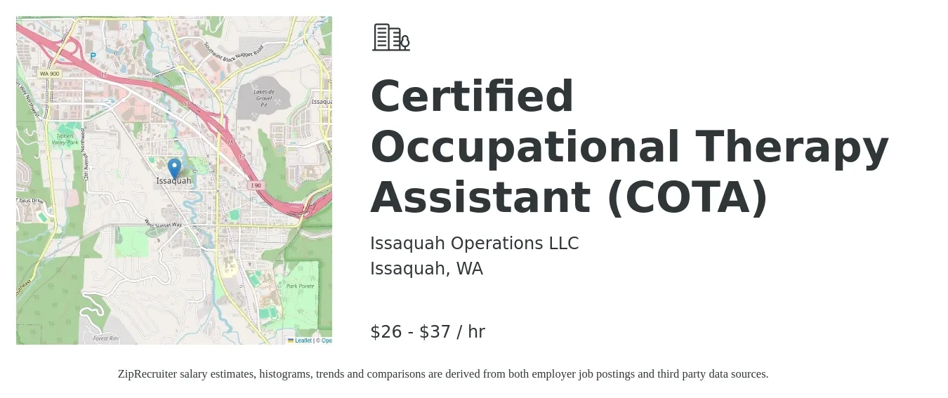 Issaquah Operations LLC job posting for a Certified Occupational Therapy Assistant (COTA) in Issaquah, WA with a salary of $28 to $39 Hourly with a map of Issaquah location.