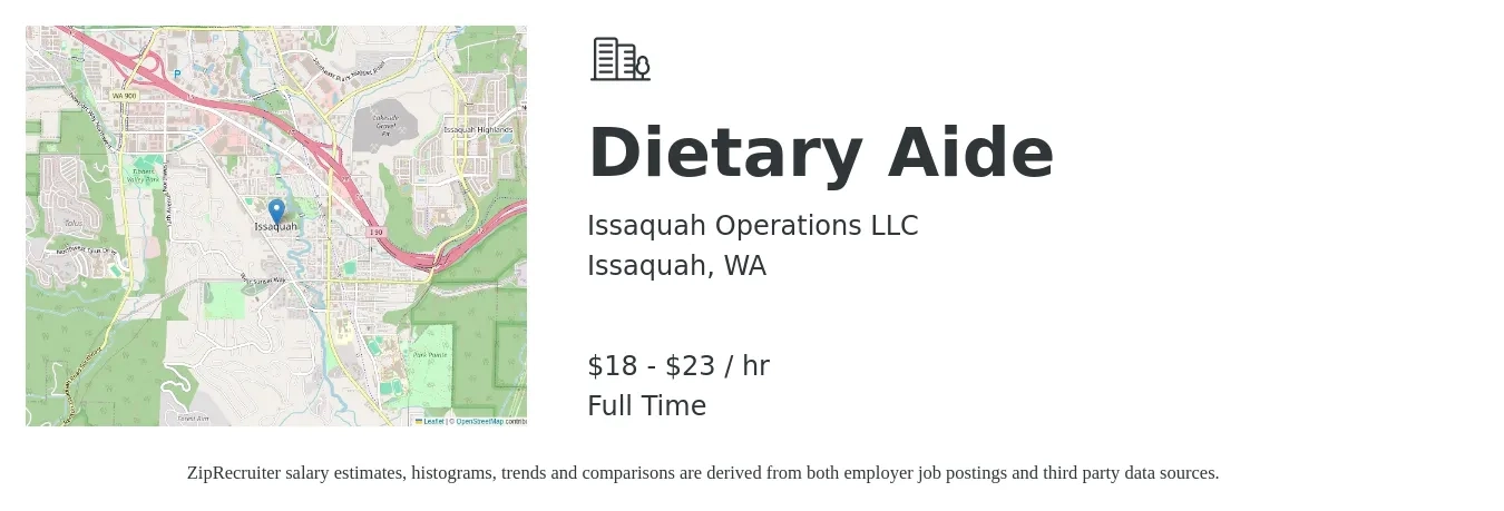 Issaquah Operations LLC job posting for a Dietary Aide in Issaquah, WA with a salary of $19 to $24 Hourly with a map of Issaquah location.