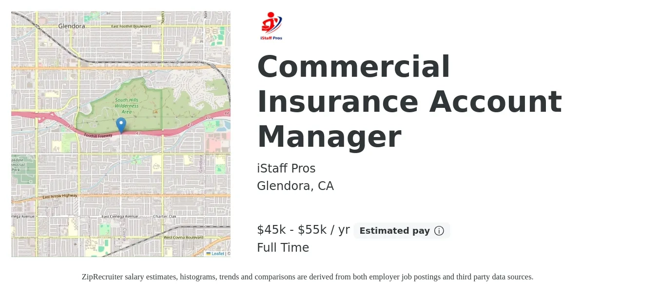 iStaff Pros job posting for a Commercial Insurance Account Manager in Glendora, CA with a salary of $45,000 to $55,000 Yearly with a map of Glendora location.