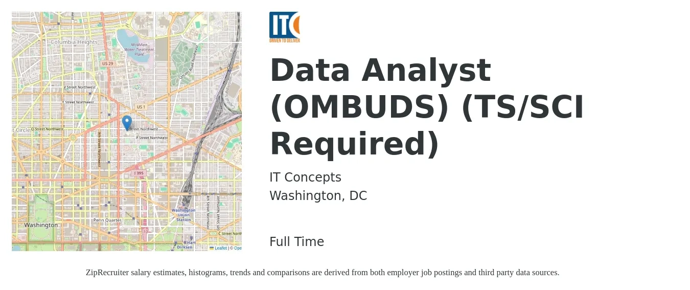 IT Concepts job posting for a Data Analyst (OMBUDS) (TS/SCI Required) in Washington, DC with a salary of $66,600 to $103,400 Yearly with a map of Washington location.