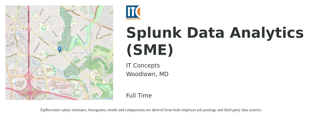 IT Concepts job posting for a Splunk Data Analytics (SME) in Woodlawn, MD with a salary of $65,000 to $100,800 Yearly with a map of Woodlawn location.