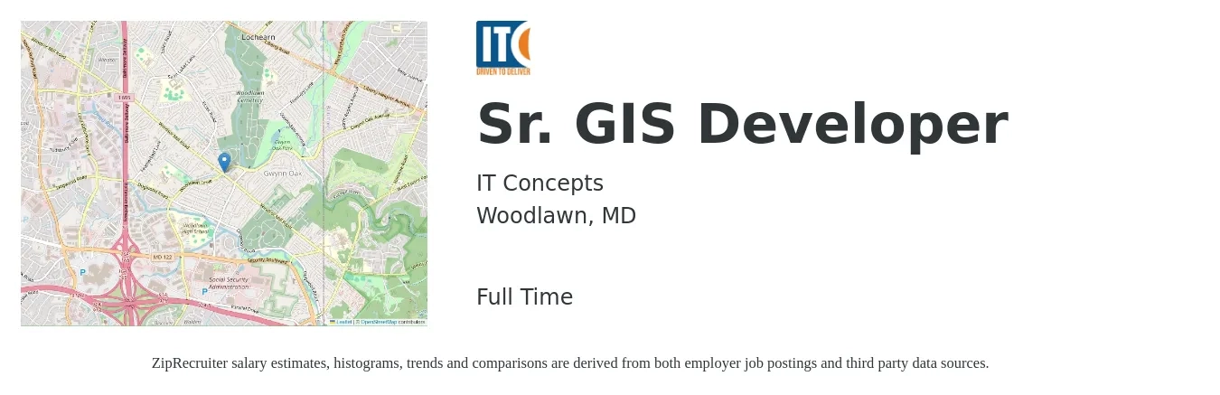IT Concepts job posting for a Sr. GIS Developer in Woodlawn, MD with a salary of $50 to $66 Hourly with a map of Woodlawn location.