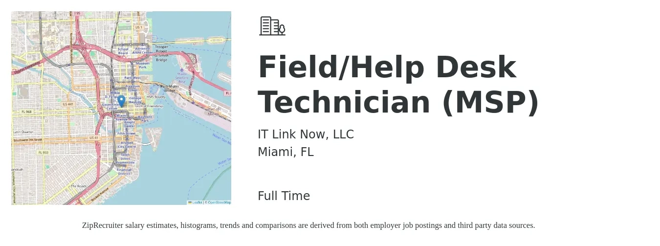 IT Link Now, LLC job posting for a Field/Help Desk Technician (MSP) in Miami, FL with a salary of $20 to $28 Hourly with a map of Miami location.