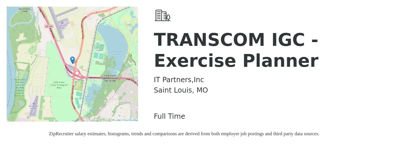 IT Partners,Inc job posting for a TRANSCOM IGC - Exercise Planner in Saint Louis, MO with a salary of $66,600 to $79,200 Yearly with a map of Saint Louis location.