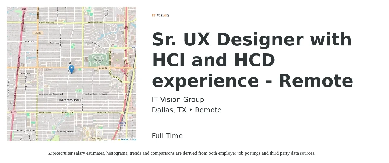 IT Vision Group job posting for a Sr. UX Designer with HCI and HCD experience - Remote in Dallas, TX with a salary of $55 to $78 Hourly with a map of Dallas location.