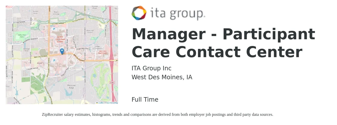 ITA Group Inc job posting for a Manager - Participant Care Contact Center in West Des Moines, IA with a salary of $44,100 to $68,900 Yearly with a map of West Des Moines location.