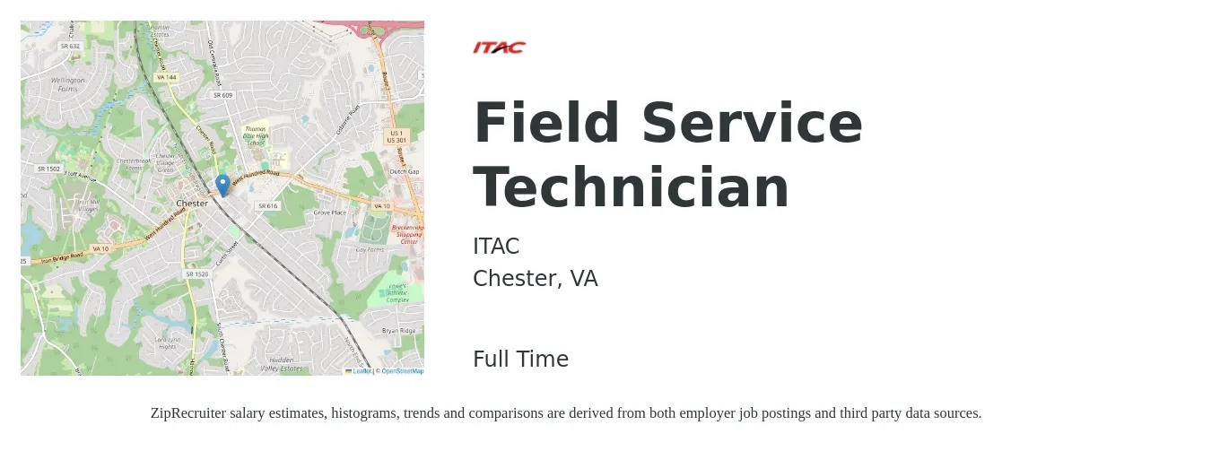 ITAC job posting for a Field Service Technician in Chester, VA with a salary of $18 to $28 Hourly with a map of Chester location.