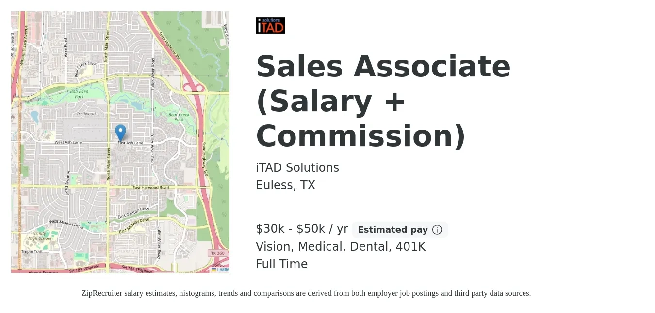 iTAD Solutions job posting for a Sales Associate (Salary + Commission) in Euless, TX with a salary of $30,000 to $50,000 Yearly (plus commission) and benefits including life_insurance, medical, vision, 401k, and dental with a map of Euless location.