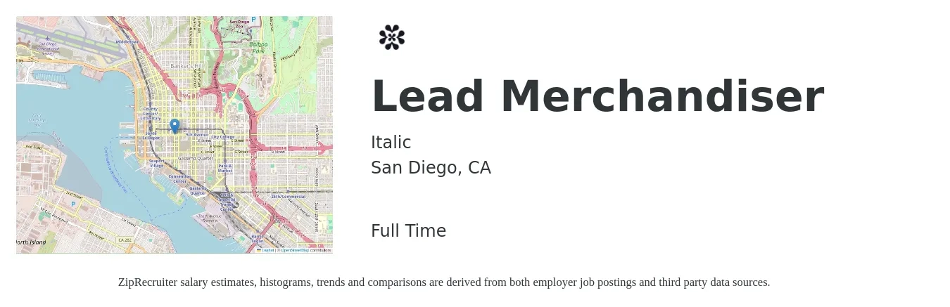 Italic job posting for a Lead Merchandiser in San Diego, CA with a salary of $18 to $23 Hourly with a map of San Diego location.