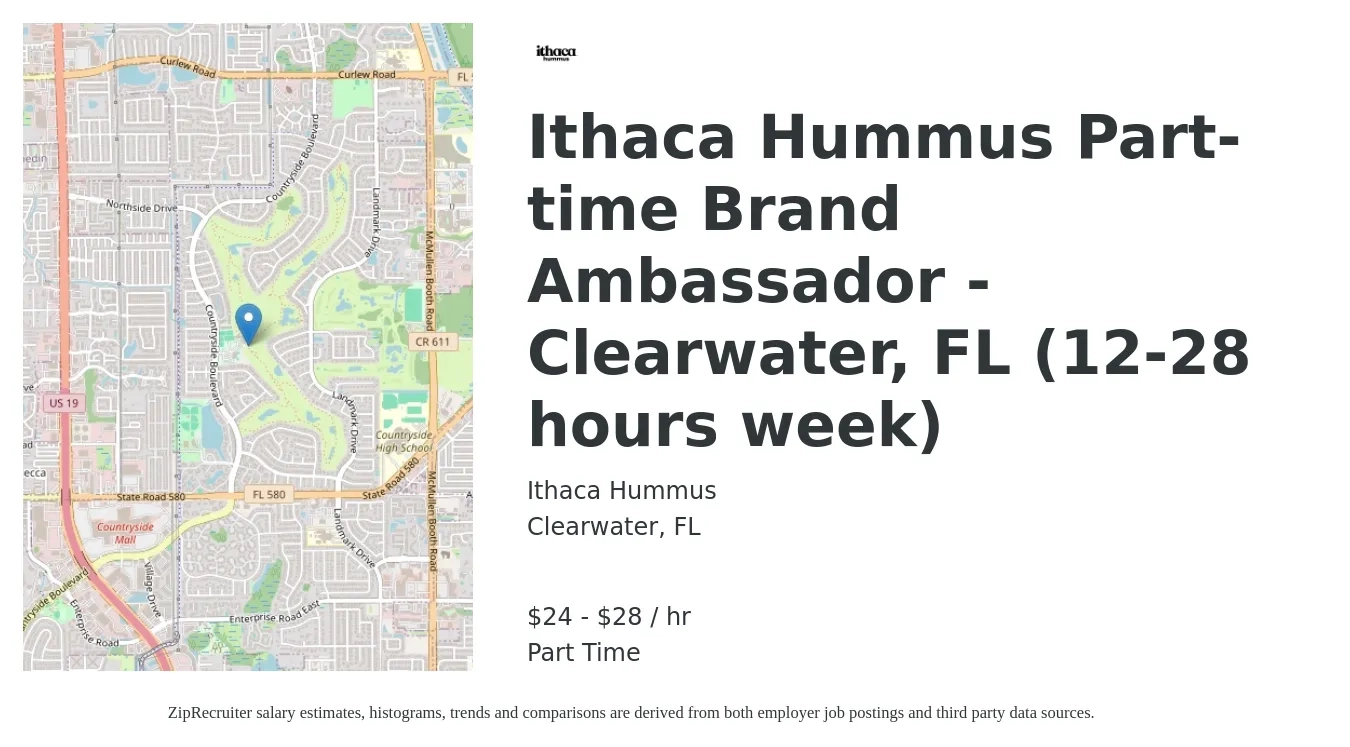 Ithaca Hummus job posting for a Ithaca Hummus Part-time Brand Ambassador - Clearwater, FL (12-28 hours week) in Clearwater, FL with a salary of $25 to $30 Hourly with a map of Clearwater location.