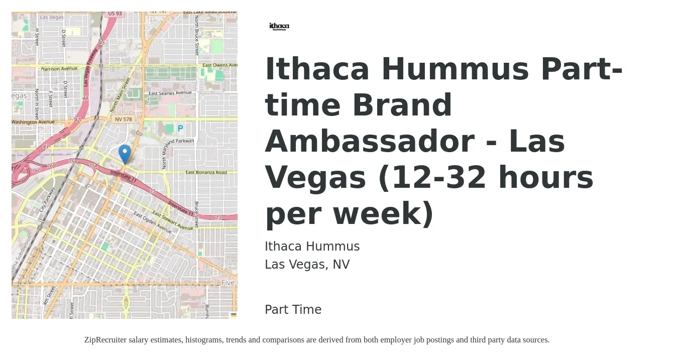 Ithaca Hummus job posting for a Ithaca Hummus Part-time Brand Ambassador - Las Vegas (12-32 hours per week) in Las Vegas, NV with a salary of $25 Hourly with a map of Las Vegas location.