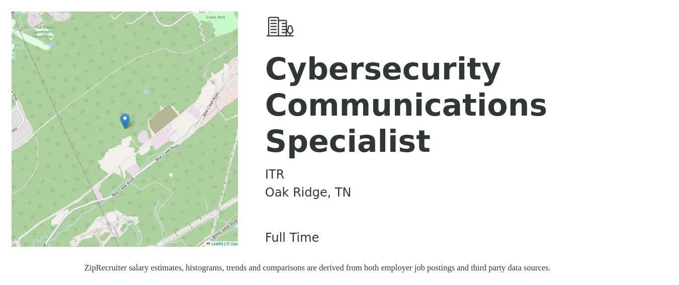 ITR job posting for a Cybersecurity Communications Specialist in Oak Ridge, TN with a salary of $51,100 to $67,900 Yearly with a map of Oak Ridge location.